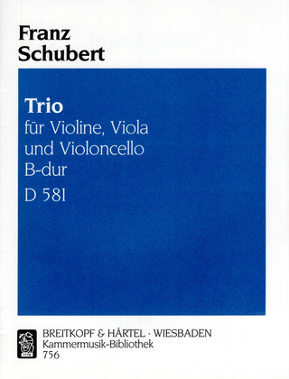 Franz Schubert - Streichtrio B-dur D 581