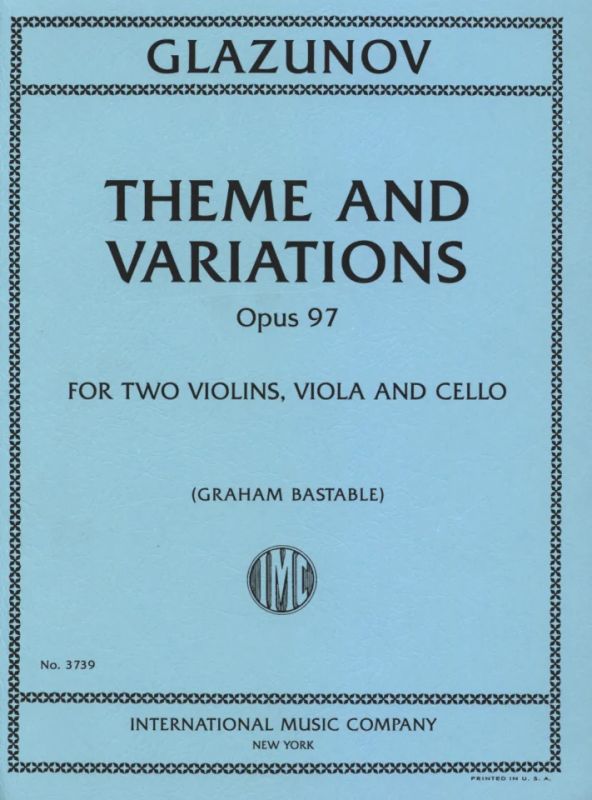Alexander Glasunow - Theme and Variations op. 97