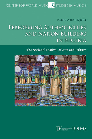 Hajara Amoni Njidda - Performing Authenticities and Nation Building in Nigeria