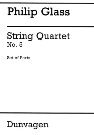 Philip Glass: String Quartet No. 5