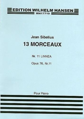 Jean Sibelius - 13 Pieces Op.76 No.11 'Linnaea'