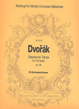 Antonín Dvořák: Slawische Tänze op. 46