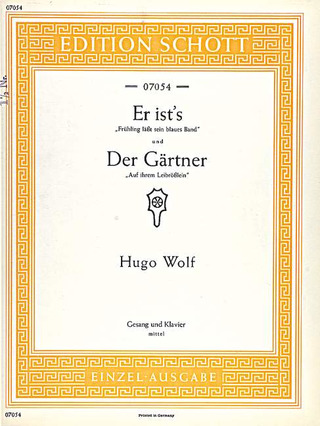 Hugo Wolf - Er ist's / Der Gärtner