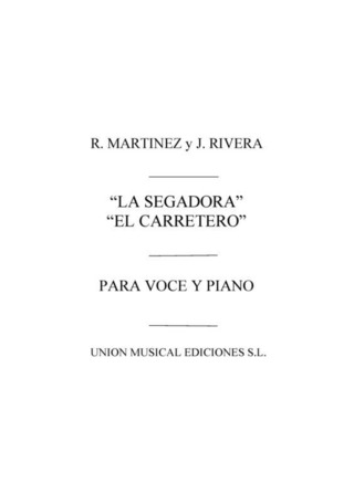 José Rivera Miró et al. - La Segadora y El Carretero