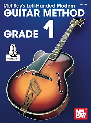 Mel Bay - Left-Handed Modern Guitar Method Grade 1