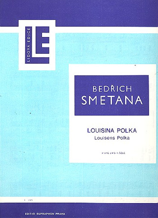 Bedřich Smetana - Louisens Polka