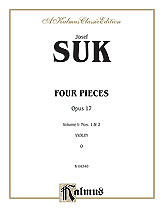 Josef Suk - Suk: Four Pieces, Op. 17 (Volume I)