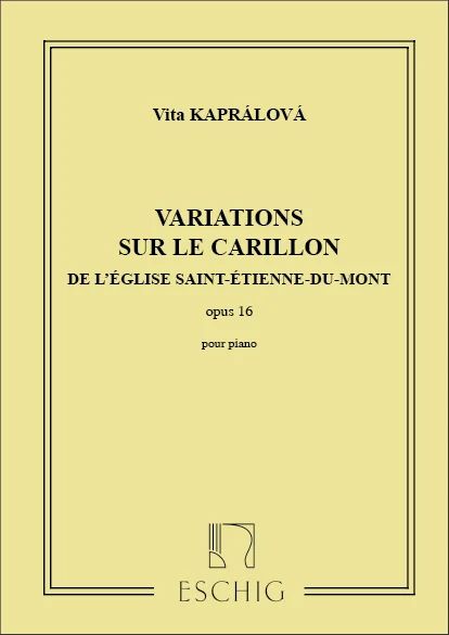 Vítězslava Kaprálová - Variations sur le Carillon op. 16