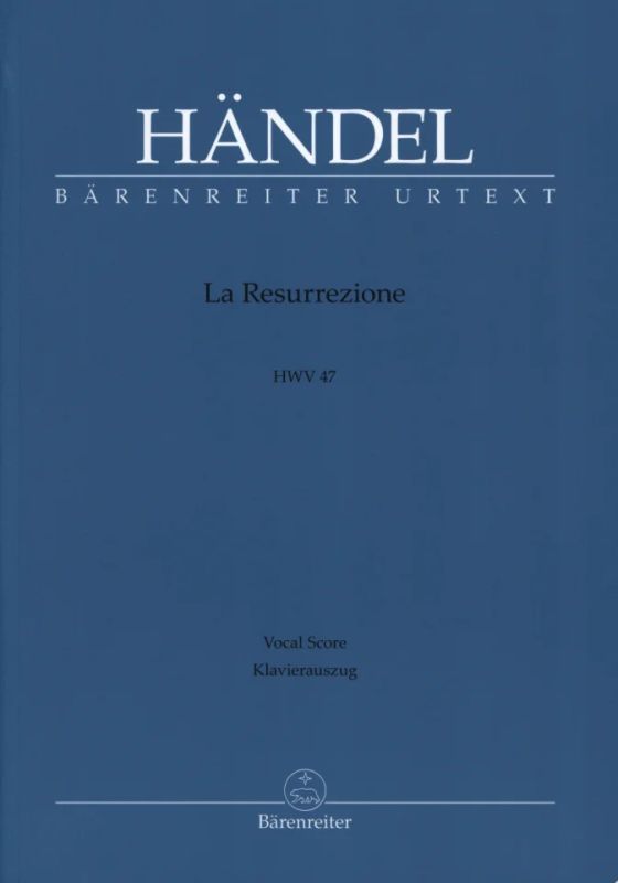George Frideric Handel - La Resurrezione HWV 47