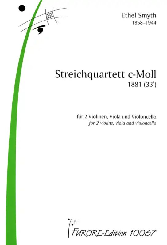 Ethel Mary Smyth - Streichquartett c-Moll