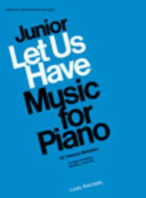Giacomo Puccini - Junior Let Us Have Music for Piano