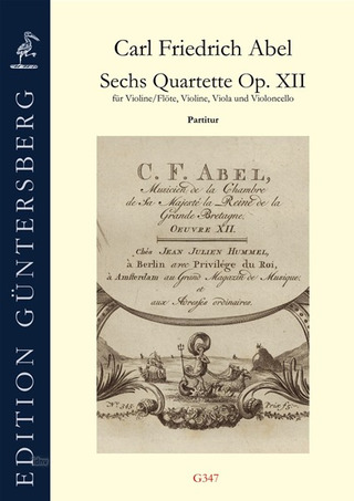 Carl Friedrich Abel - 6 Quartette op.12