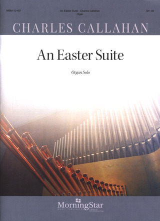 Charles Callahan - An Easter Suite