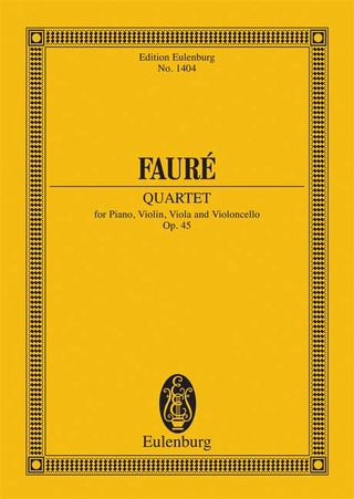 Gabriel Fauré - Piano Quartet No. 2