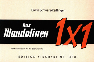 Erwin Schwarz-Reiflingen: Das Mandolinen-Einmaleins