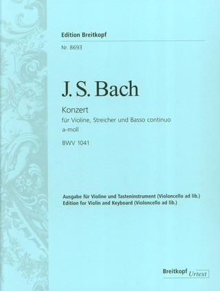 Johann Sebastian Bach - Konzert für Violine a-Moll BWV 1041
