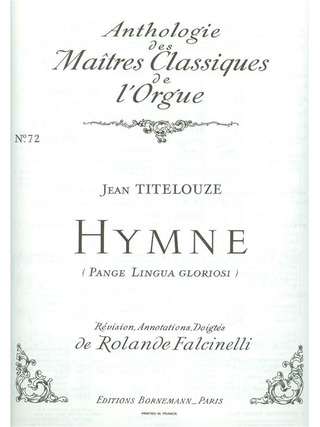 Jean Titelouze - Hymne: Pange Lingua Gloriosi