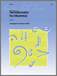 Murray Houllif - Tschaikowsky for Marimba