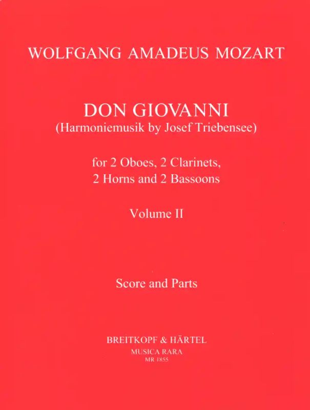 Wolfgang Amadeus Mozart - Don Giovanni – Harmoniemusik 2