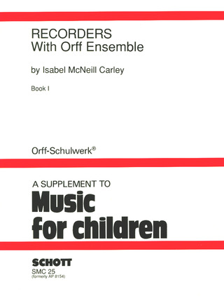 Isabel McNeill Carley - Recorders with Orff Ensemble 1