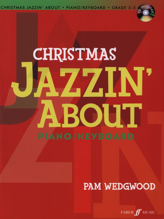 Pamela Wedgwood - Pamela Wedgwood - Christmas Jazzin' About - Grade 3-5