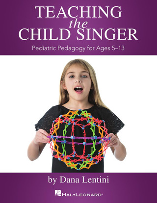Dana Lentini: Teaching the Child Singer