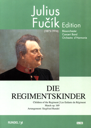 Julius Fučík - Die Regimentskinder