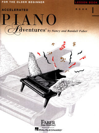 Randall Faber et al.: Faber Piano Adventures: Accelerated Piano Adventures for the Older Beginner - Lesson Book 1