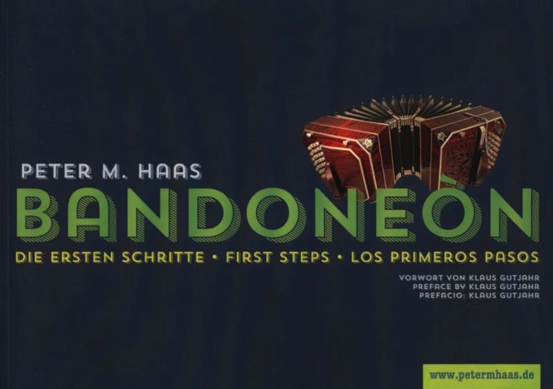 Peter Michael Haas - Bandoneon – First Steps