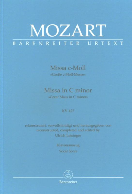 Wolfgang Amadeus Mozart - Missa in C minor KV 427