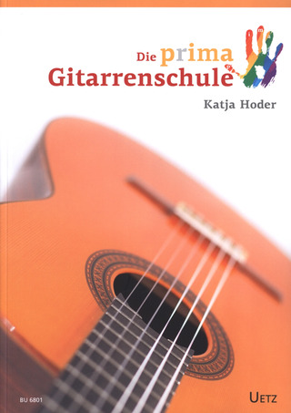 Katja Hoder: Die prima Gitarrenschule