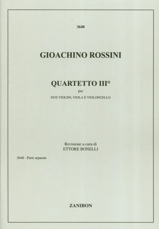 Gioachino Rossini et al. - Quartetto N. 3 per 2 violini, viola e violoncello