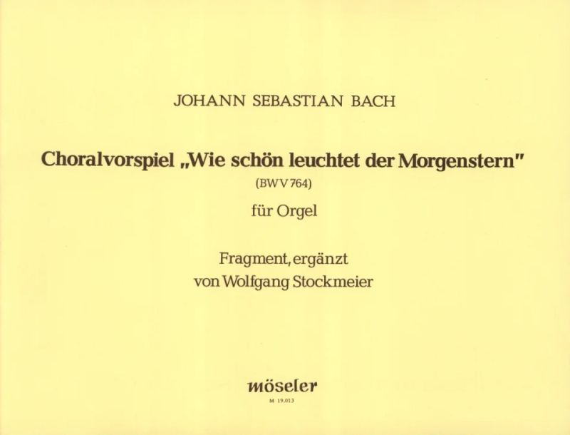 Johann Sebastian Bach - Wie schön leuchtet der Morgenstern BWV 764