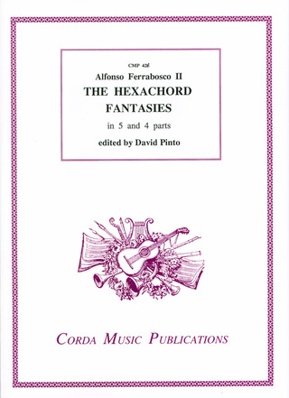 Alfonso Ferrabosco, der Jüngere - The Hexachord Fantasies