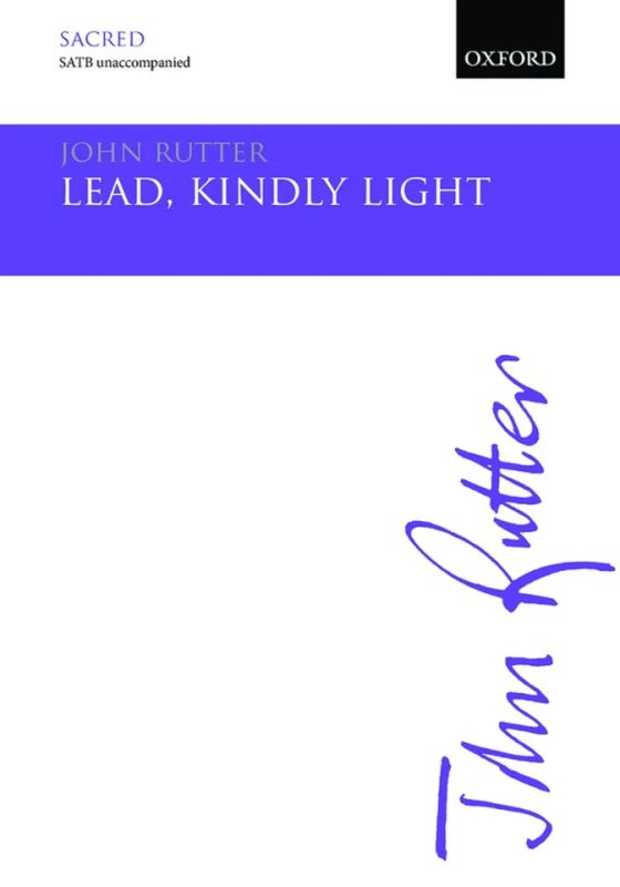 John Rutter - Lead, kindly Light