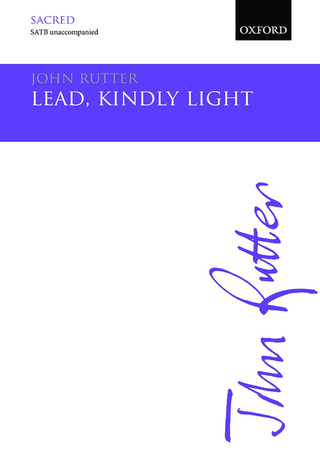 John Rutter: Lead, kindly Light
