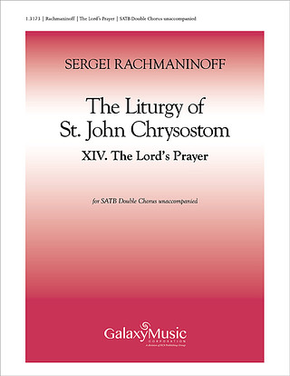 Sergei Rachmaninow - The Liturgy of St. John Chrysostom