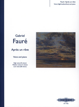 Gabriel Fauré: Après un rêve