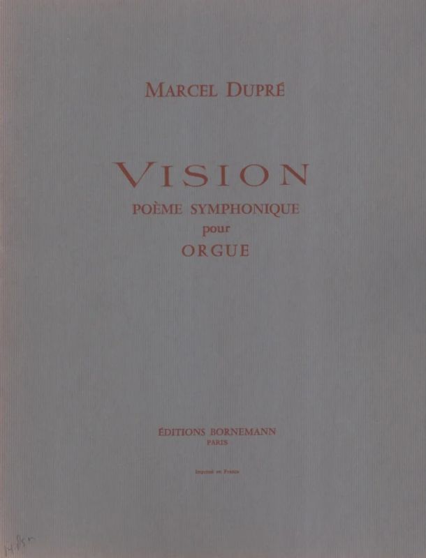 Marcel Dupré - Vision op. 44