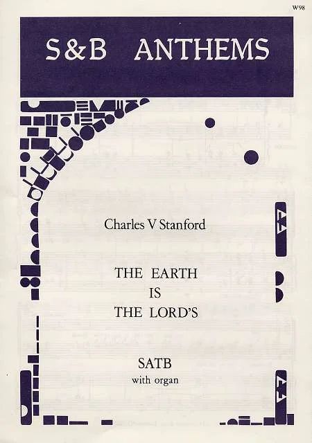Charles Villiers Stanford - The Earth is the Lord’s