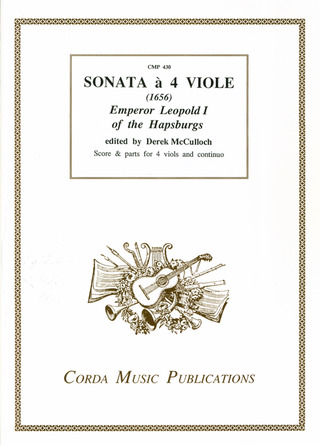Leopold I. Habsburg: Sonata a 4 Viole