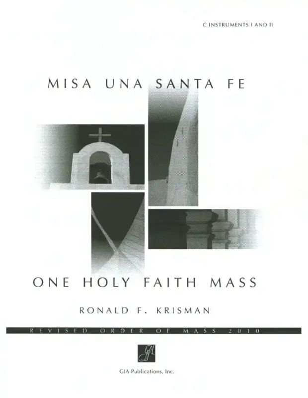 Ronald Krisman - One Holy Faith Mass