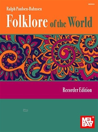 Ralph Paulsen-Bahnsen - Folklore Of The World: Recorder Edition