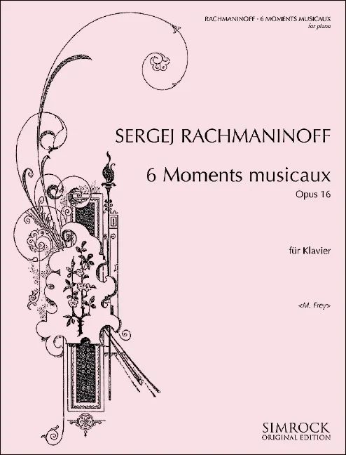 Rachmaninoff, Sergei Wassiljewitsch - Six Moments musicaux