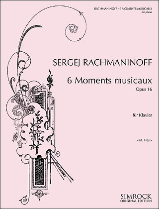 Sergei Rachmaninow - Six Moments musicaux
