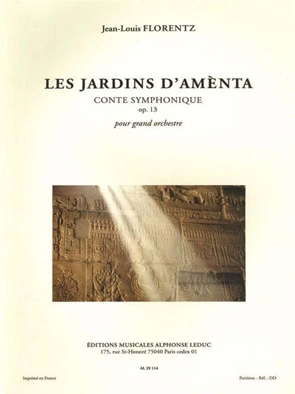 Jean-Louis Florentz - Les Jardins d'Amenta Op.13 - Conte symphonique