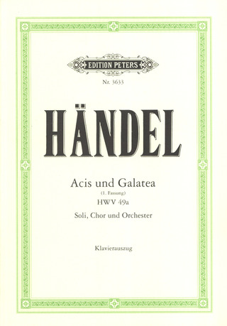 Georg Friedrich Händel: Acis und Galatea HWV 49a