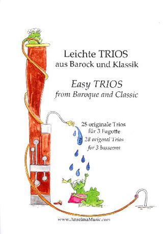 Leichte Trios aus Barock und Klassik für 3 FagotteSpielpartitur