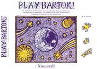 Béla Bartók: Play Bartók