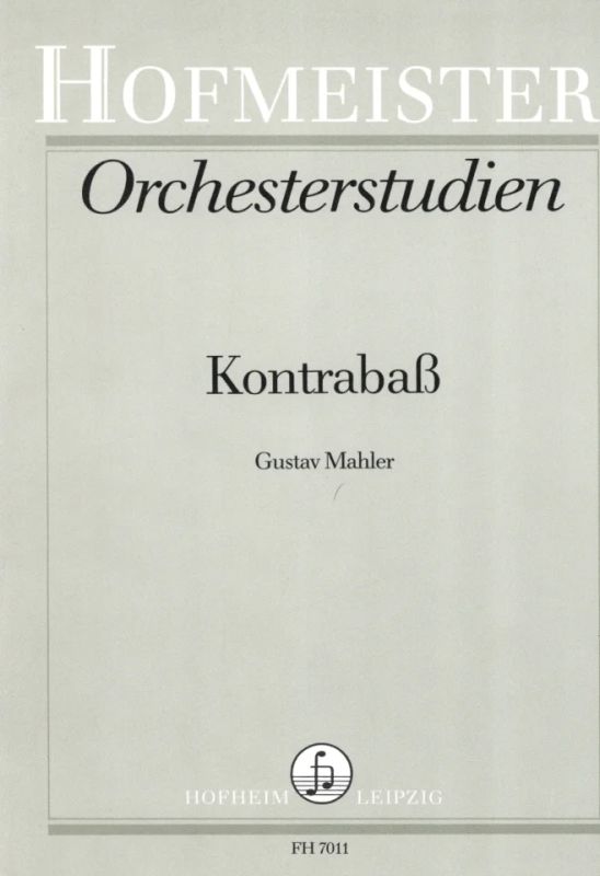 Gustav Mahler - Orchesterstudien für Kontrabaß: Gustav Mahler